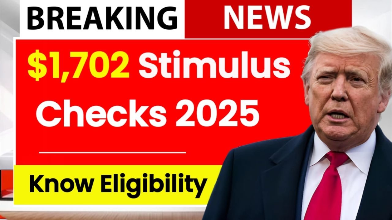 $1702 Stimulus Check 2025
