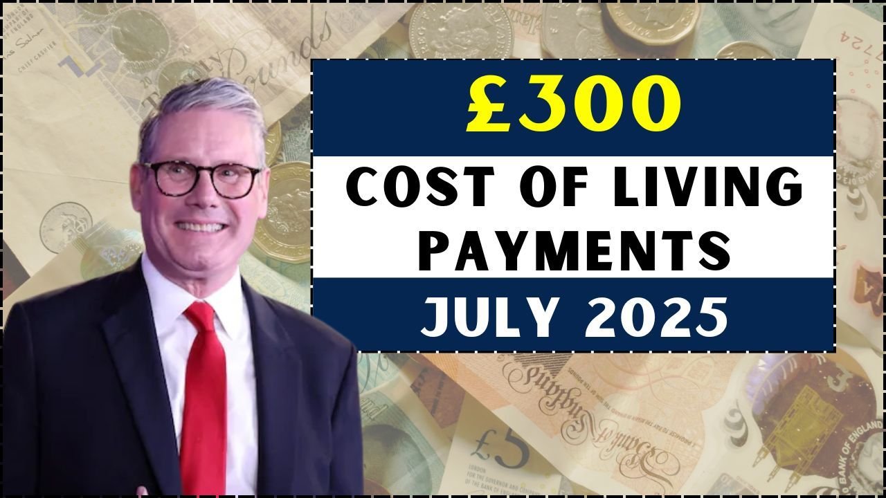 £300 Cost of Living Payments